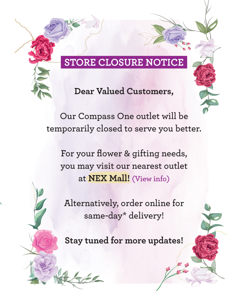 Compass One outlet is Closed. Next nearest Xpressflower outlet is Nex